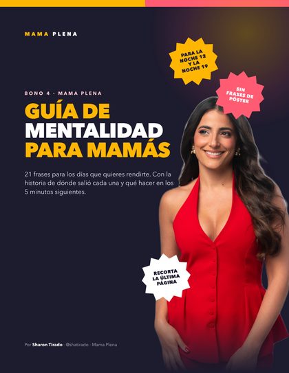 Guía de Mentalidad para Mamás: 21 Frases para los Días que Quieres Rendirte